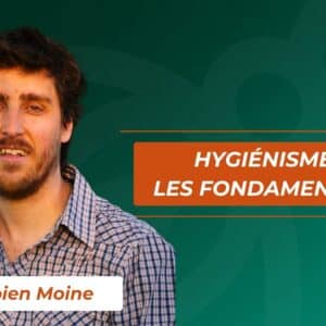 formation Hygiénisme : les fondamentaux avec Fabien Moine